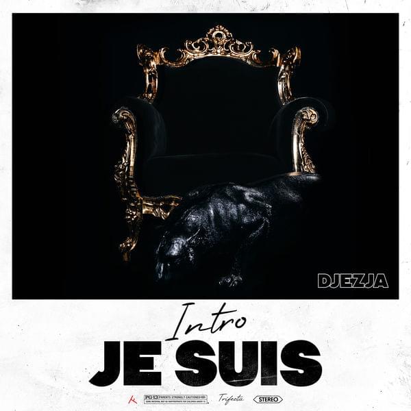 Album cover art for "Intro (Je Suis)" by DJEZJA