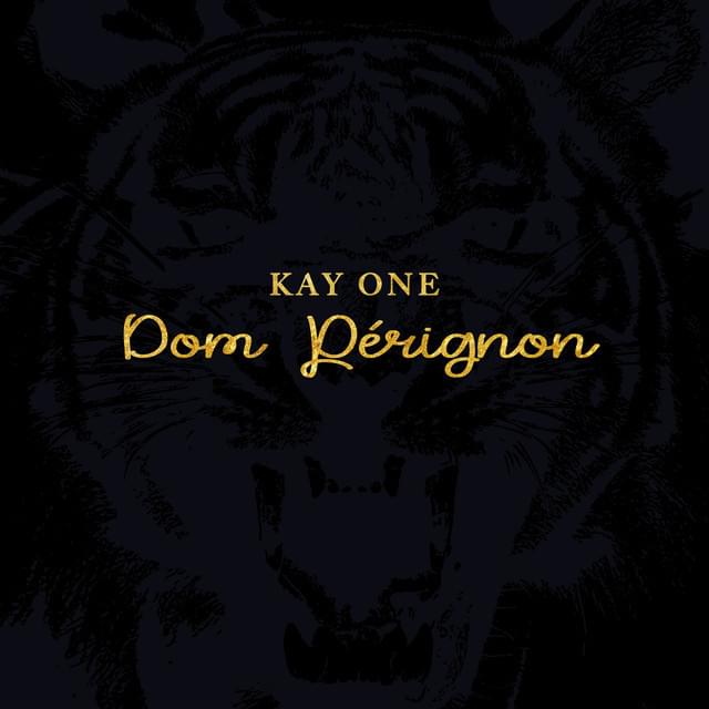 Album cover art for "Dom Perignon" by Kay One