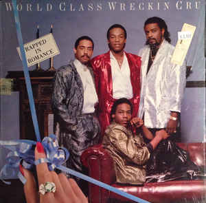 Masters Of Romance by World Class Wreckin’ Cru