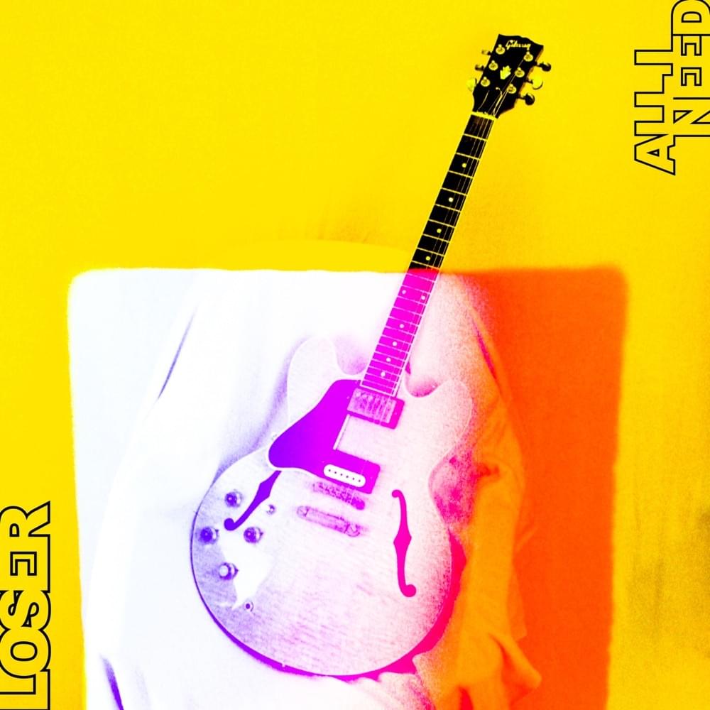 All I Need by Loser (Rock)