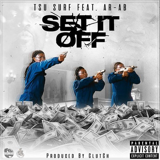 Album cover art for "Set It Off" by Tsu Surf & AR-AB
