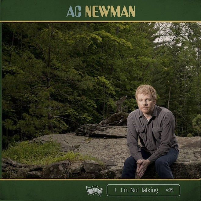 I’m Not Talking by A.C. Newman