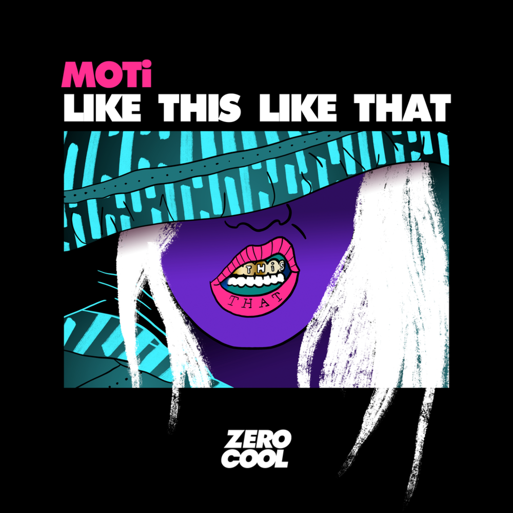 Album cover art for "Like This Like That" by MOTi