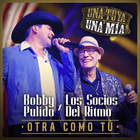 Album cover art for "Otra Como Tú (En Vivo)" by Bobby Pulido