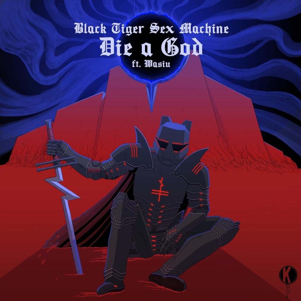 Album cover art for "Die A God" by Black Tiger Sex Machine