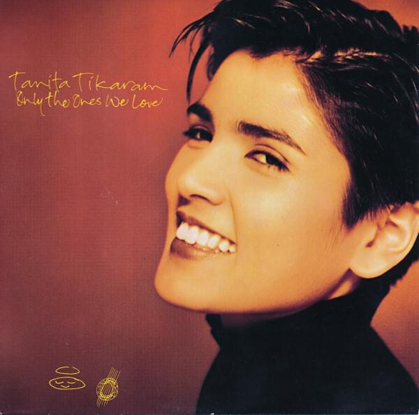 Only the Ones We Love by Tanita Tikaram