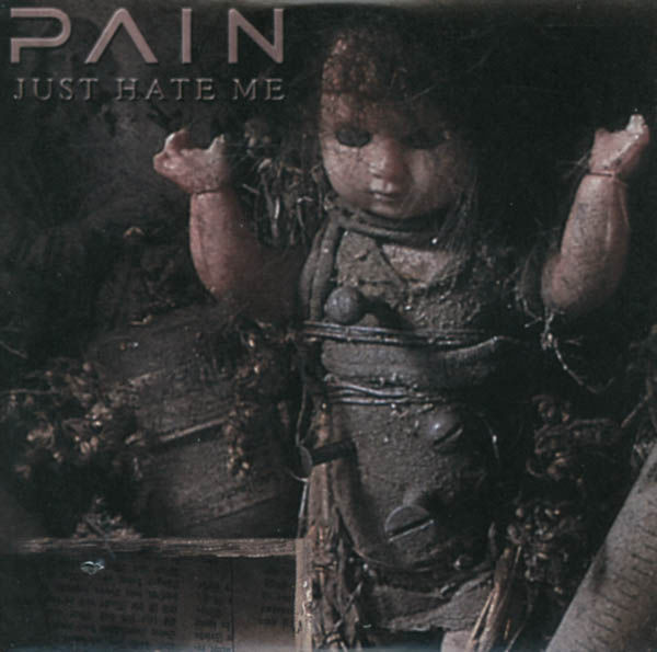 Album cover art for "Just Hate Me" by Pain (SWE)