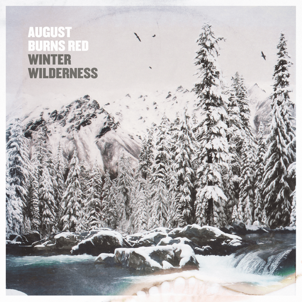 Album cover art for "Winter Wilderness" by August Burns Red