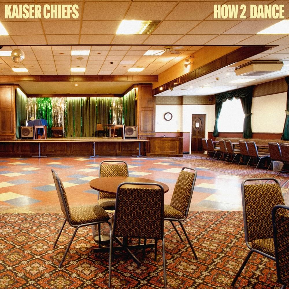 Album cover art for "How 2 Dance" by Kaiser Chiefs