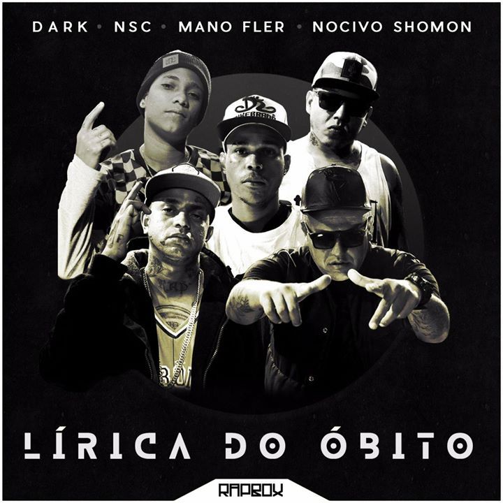 Album cover art for "Lírica do Óbito" by Rap Box & Nocivo Shomon & Mano Fler & Dark MC & NSC
