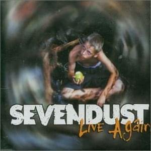 Album cover art for "Live Again" by Sevendust