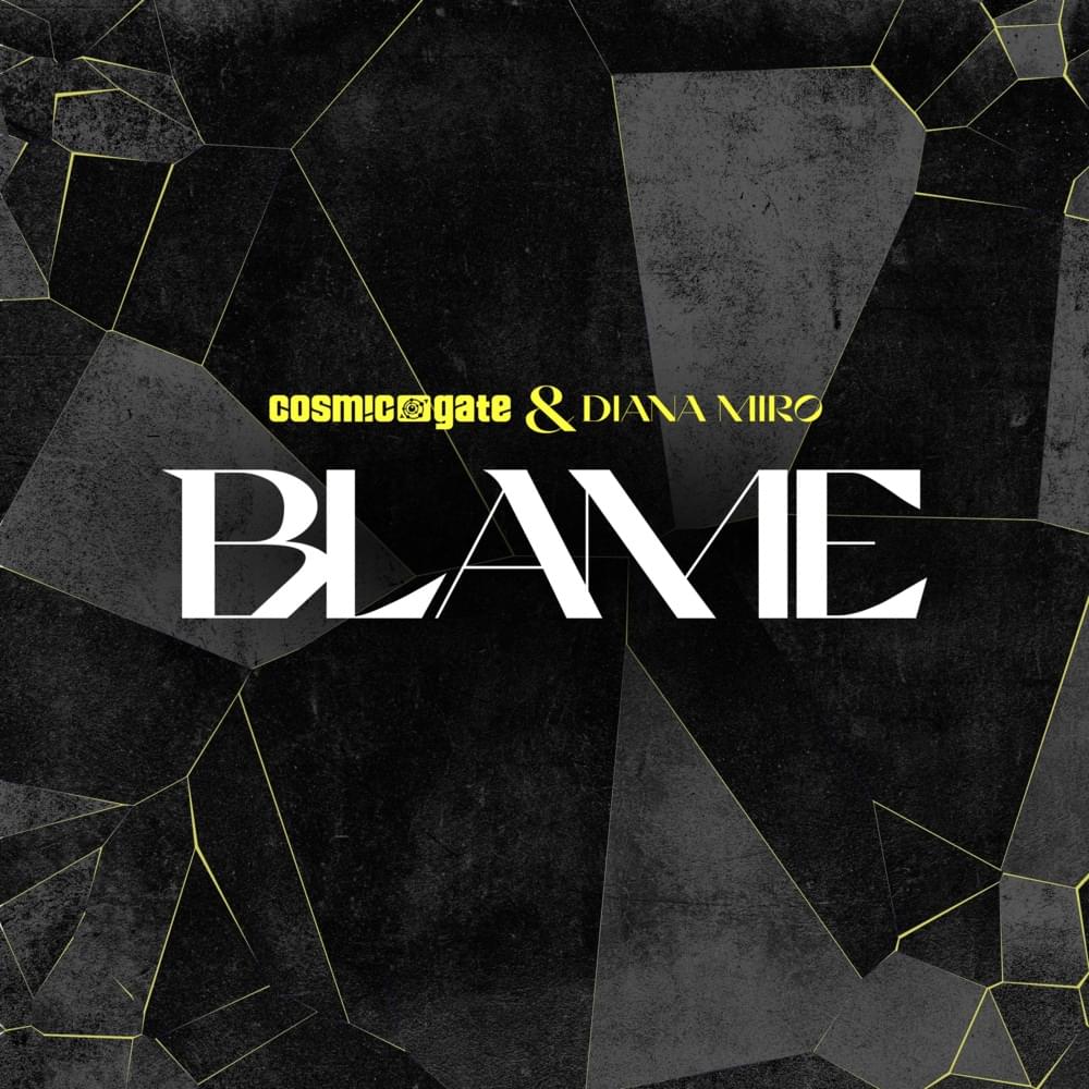 Album cover art for "Blame" by Cosmic Gate