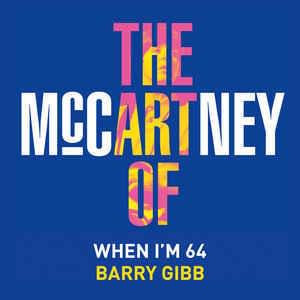 Album cover art for "When I’m Sixty-Four" by Barry Gibb