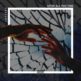 After All This Time by JayteKz