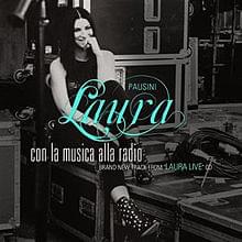 Album cover art for "Con la musica alla radio" by Laura Pausini