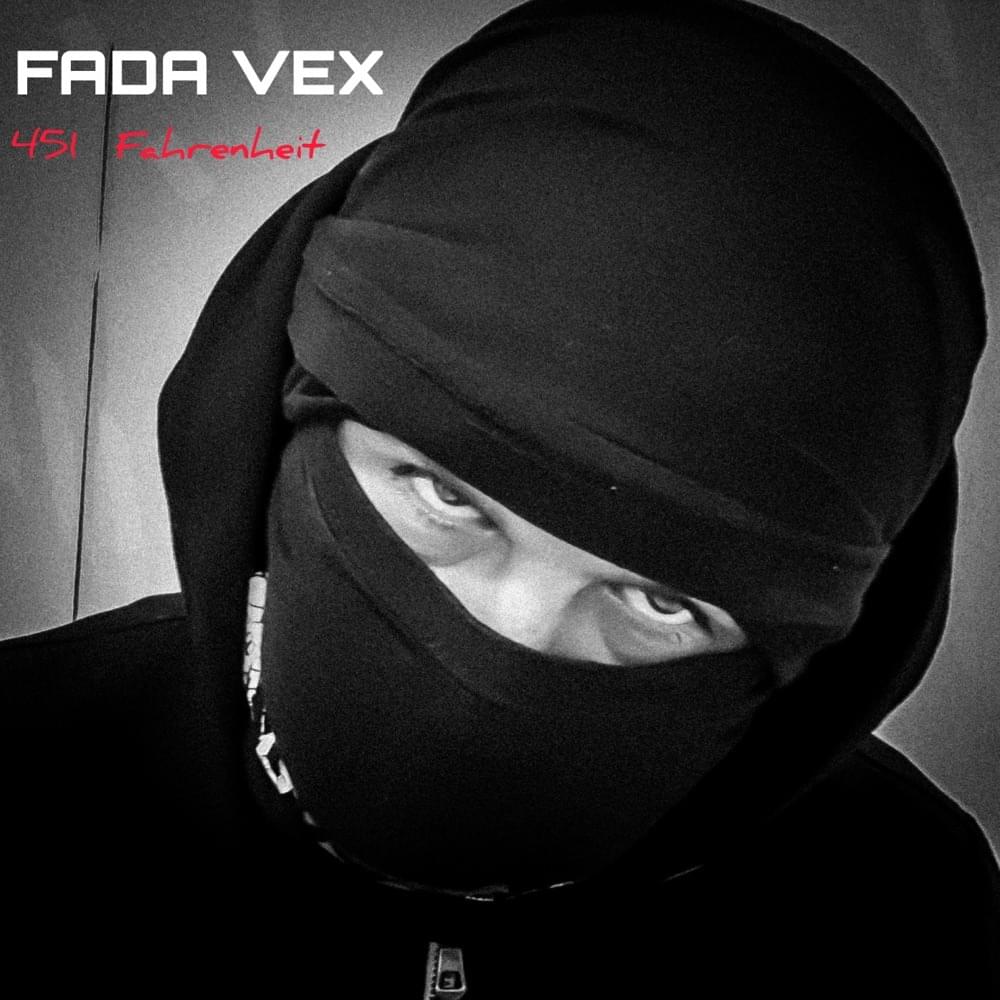 Album cover art for "451 Fahrenheit" by FADA VEX - الشيخ مليك