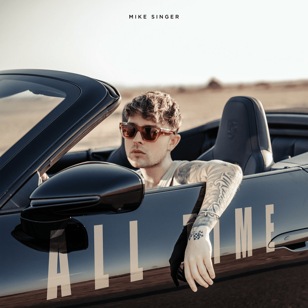 Album cover art for "ALL TIME" by Mike Singer