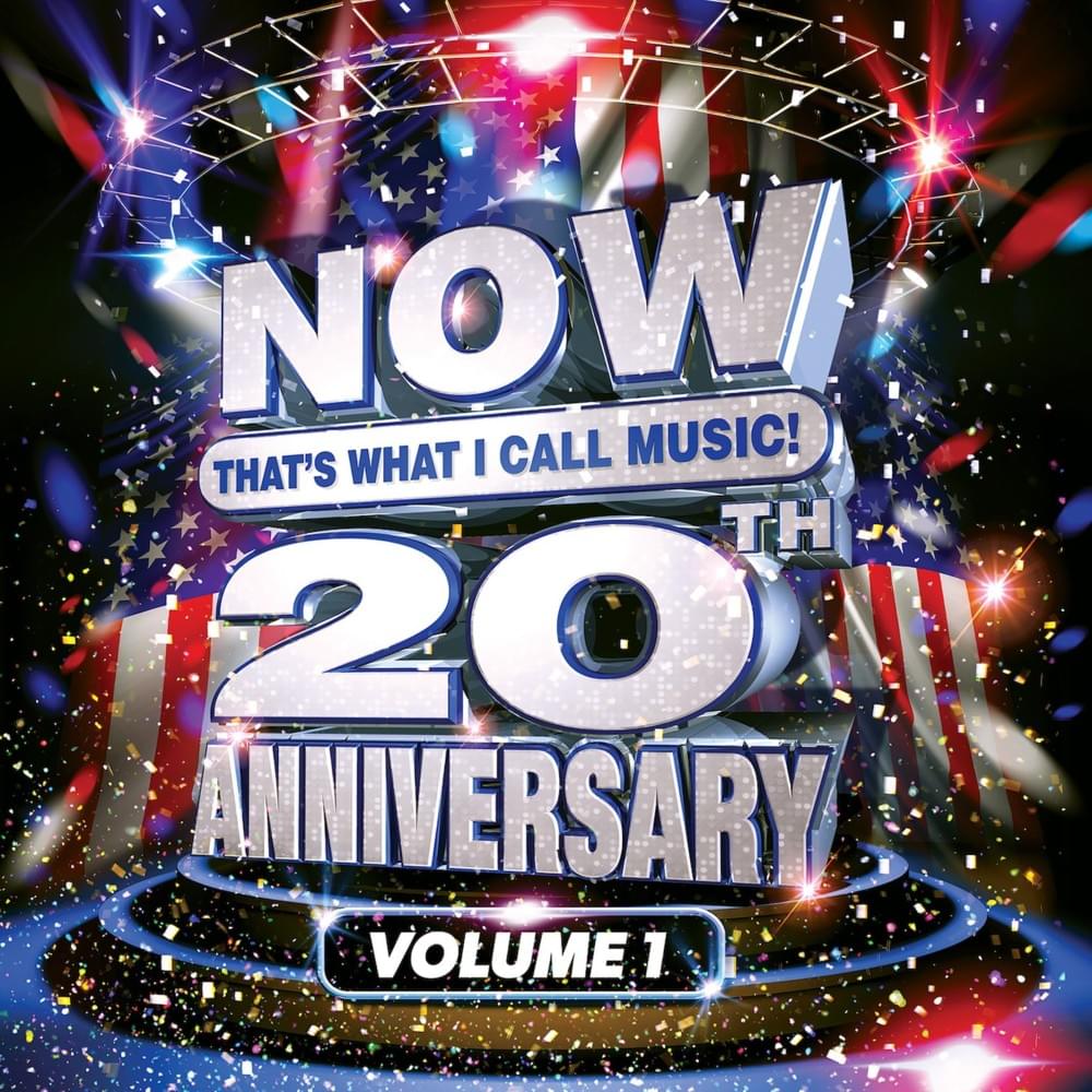 Cover image for NOW That’s What I Call Music! 20th Anniversary, Vol. 1 [US]