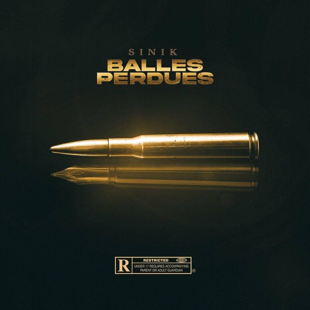 Album cover art for "Balles perdues" by Sinik
