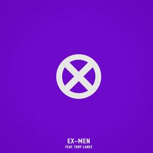 Album cover art for "Ex-Men" by Chris Webby & Tory Lanez