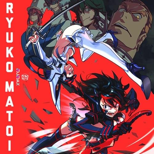 Album cover art for "Ryuko Matoi (Remix)" by pdr dax & PE$O PETE