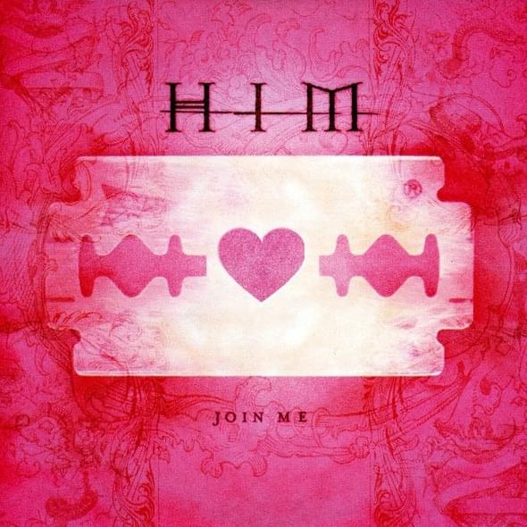 Join Me in Death by HIM (FIN)