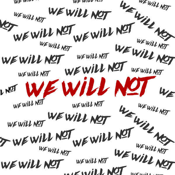 Album cover art for "We Will Not" by T.I.