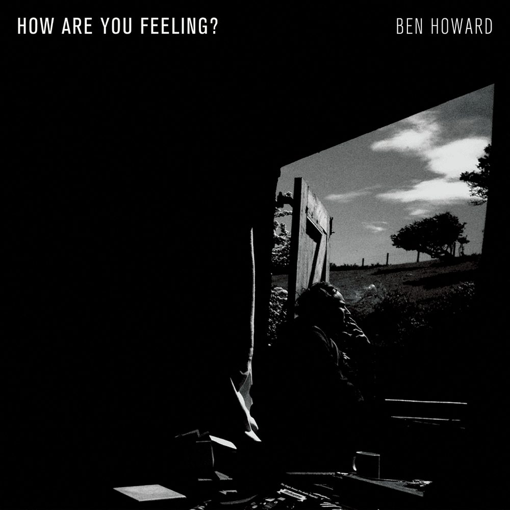 Album cover art for "How Are You Feeling?" by Ben Howard