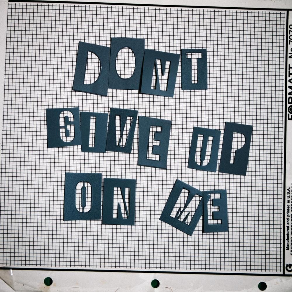 Don’t Give Up On Me by The Color Fred