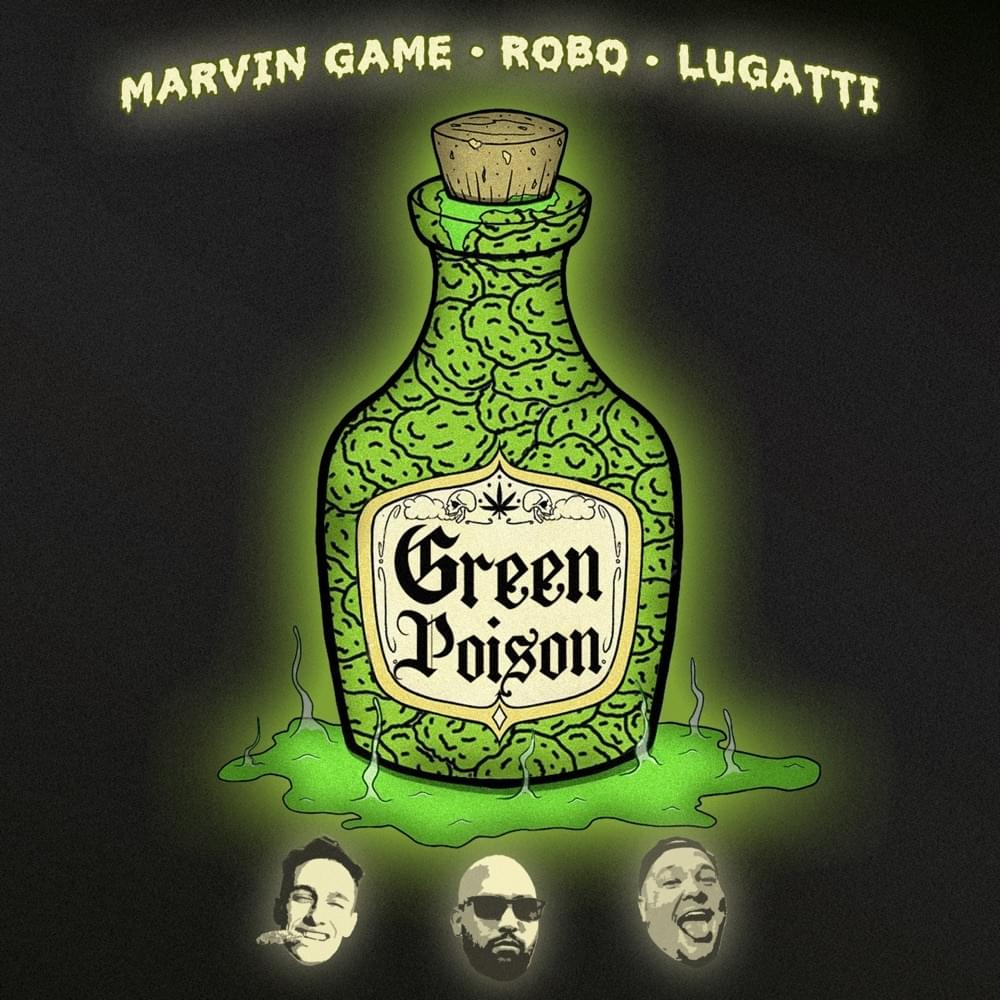 Album cover art for "Green Poison" by Marvin Game
