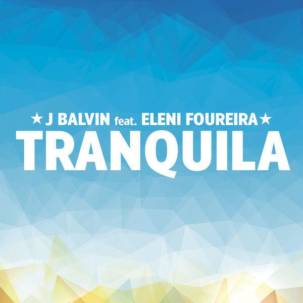 Album cover art for "Tranquila (MAD VMA 2014)" by Eleni Foureira