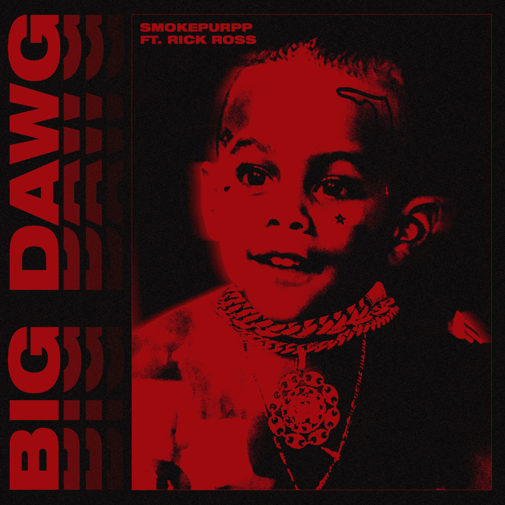 Album cover art for "Big Dawg" by Smokepurpp & Rick Ross