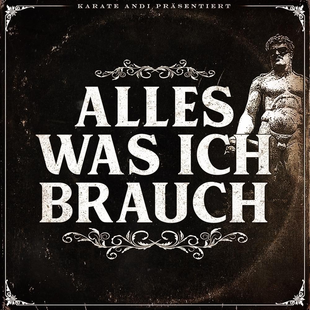 Album cover art for "Alles was ich brauch" by Karate Andi