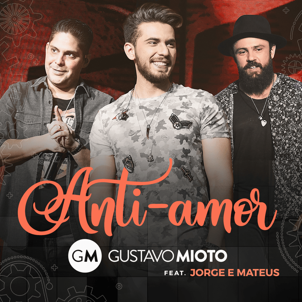 Album cover art for "Anti-Amor" by Gustavo Mioto & Jorge & Mateus
