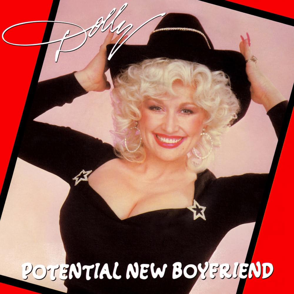 Album cover art for "Potential New Boyfriend" by Dolly Parton