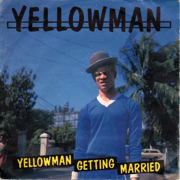 I’m Getting Married by Yellowman