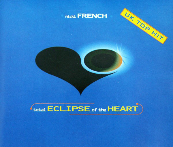 Album cover art for "Total Eclipse of the Heart" by Nicki French