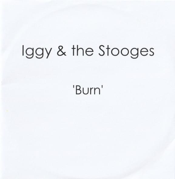 Album cover art for "Burn" by The Stooges