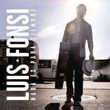 Album cover art for "Nada Es Para Siempre" by Luis Fonsi