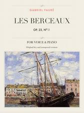 Les Berceaux by Gabriel Fauré