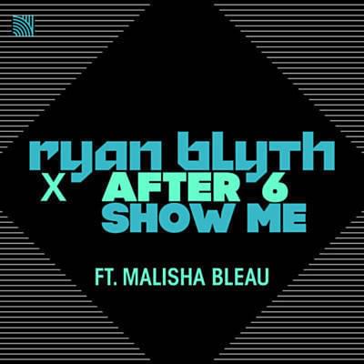 Show Me by Ryan Blyth