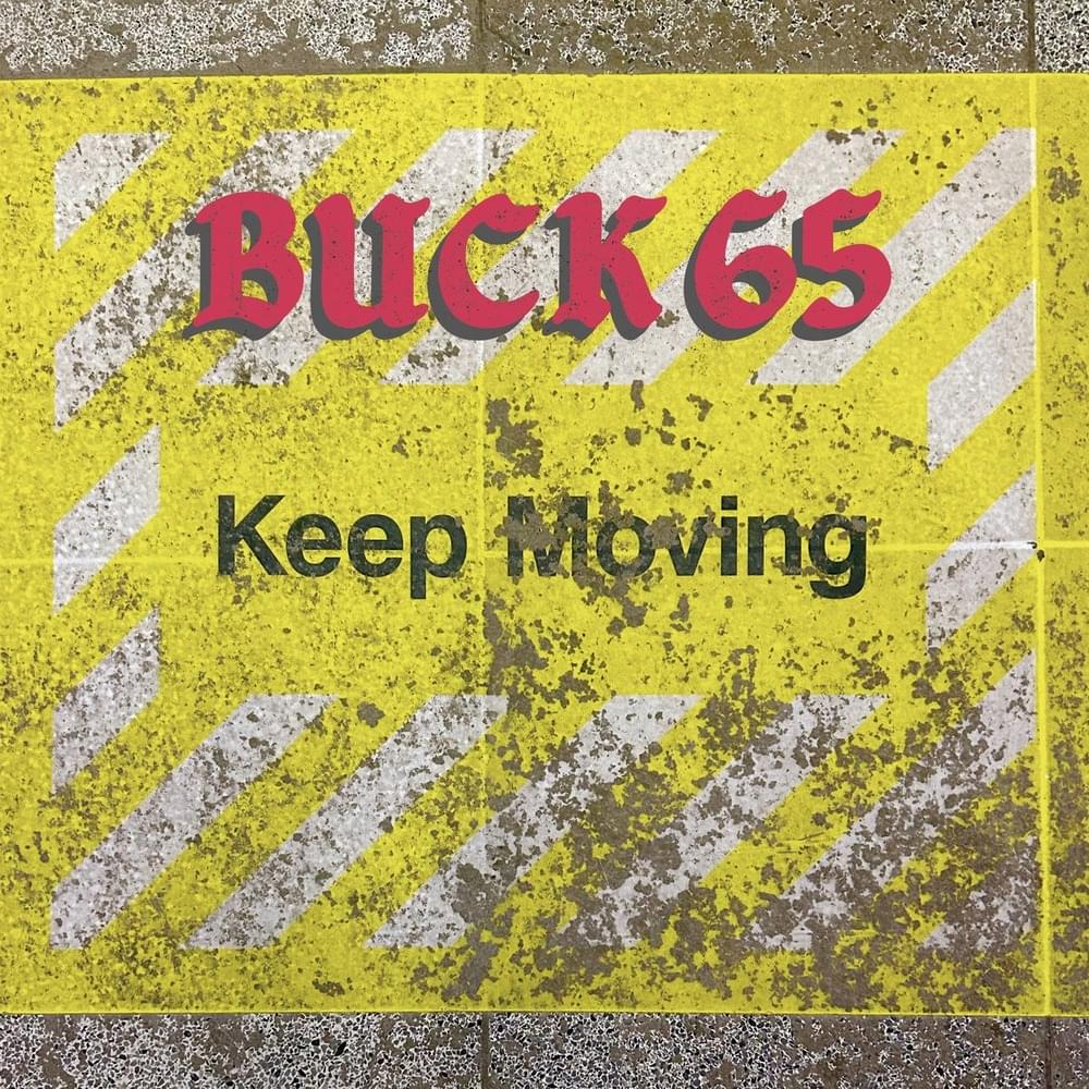 Burning Rubber by Buck 65