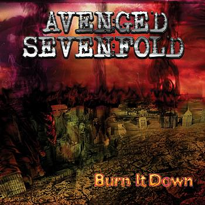 Album cover art for "Burn It Down" by Avenged Sevenfold