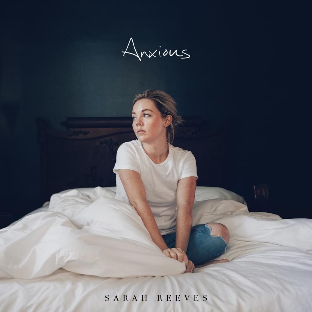Anxious by Sarah Reeves