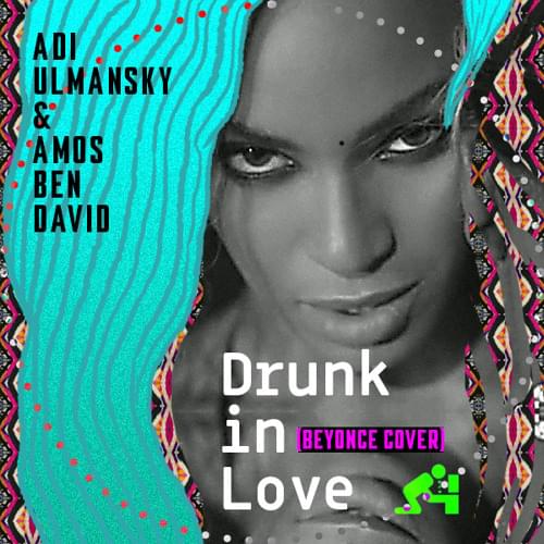 Album cover art for "Drunk In Love" by Adi Ulmansky - עדי אולמנסקי & Amos Ben David - עמוס בן דוד