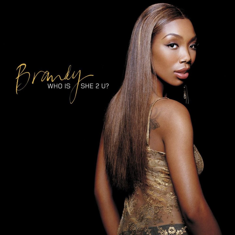 Album cover art for "Who Is She 2 U?" by Brandy