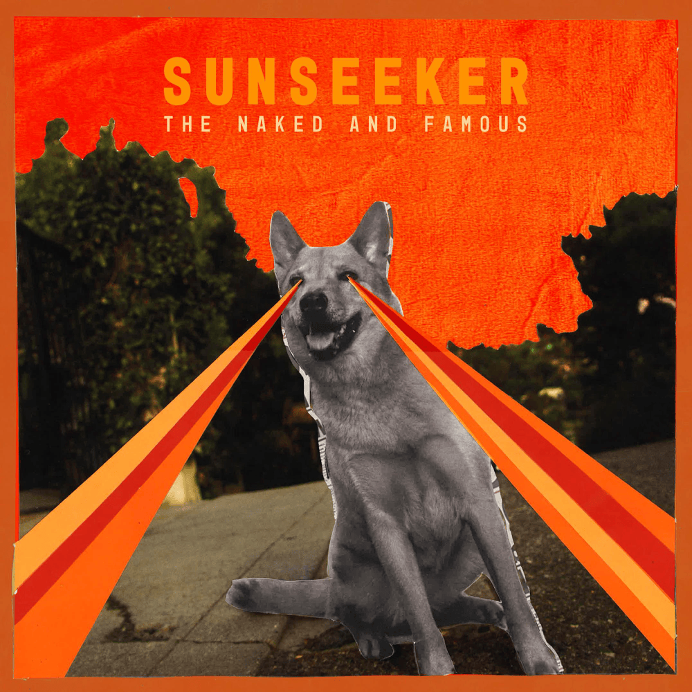 Album cover art for "Sunseeker" by The Naked and Famous