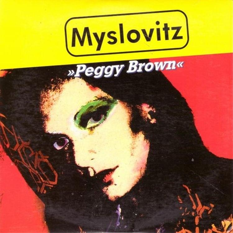 Peggy Brown by Myslovitz