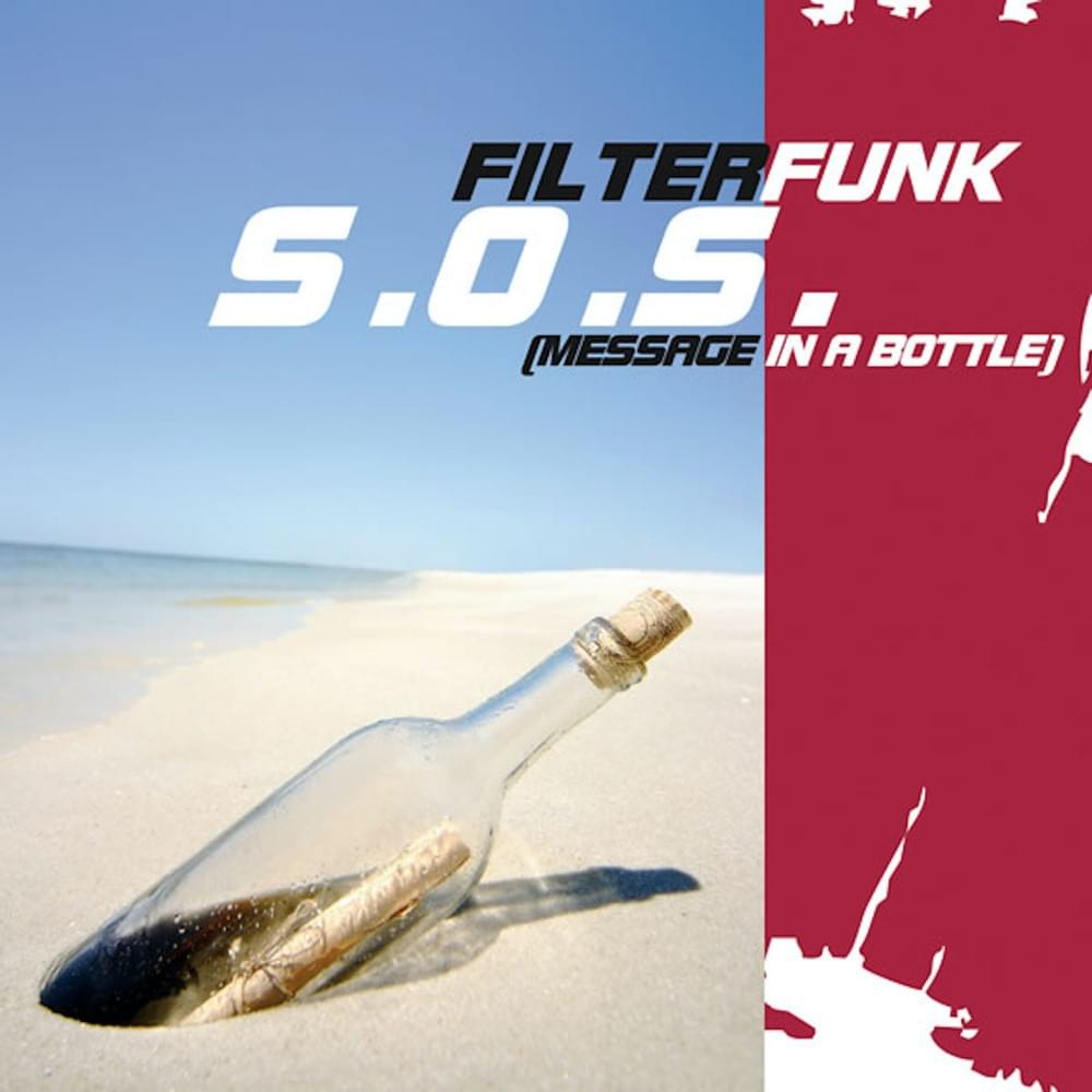 Album cover art for "S.O.S (Message In A Bottle) [Radio Edit]" by FilterFunk