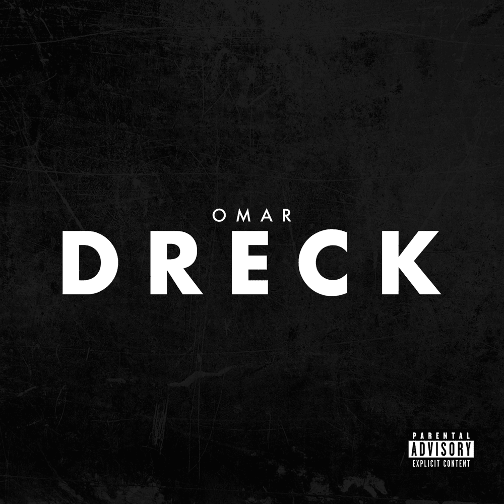 Album cover art for "Dreck" by OMAR